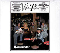 B.B. Blunder - Worker's Playtime