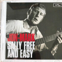 Mark, Jon - Sally Free and Easy