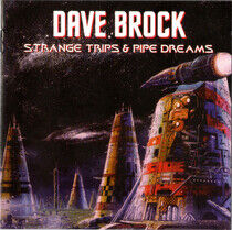 Brock, Dave - Strange Trips & Pipe..