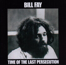 Fay, Bill - Time of the Last..