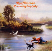 Thomas, Ray - From Mighty Oaks