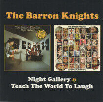 Barron Knights - Night Gallery/ Teach..