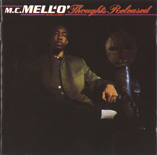 M.C. Mell\'o\' - Thoughts Released..