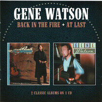 Watson, Gene - Back In the Fire/At Last