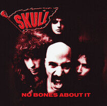 Skull - No Bones.. -Expanded-