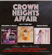 Crown Heights Affair - Dreaming a Dream/ Do It..