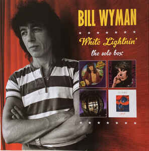 Wyman, Bill - White Lightnin\' -the..