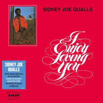 Qualls, Sidney Joe - I Enjoy Loving You -Hq-