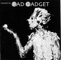 Fad Gadget - Best of Fad Gadget