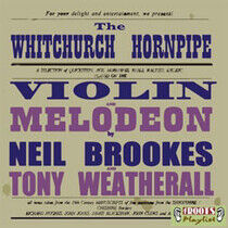 Brookes, Neil & Tony Weat - Whitechurch Hornpipe