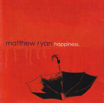 Ryan, Matthew - Happiness