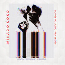 Koko, Mikado - Songs To Our Other..