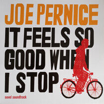 Pernice, Joe - It Feels So Good When I..
