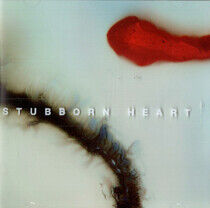 Stubborn Heart - Stubborn Heart