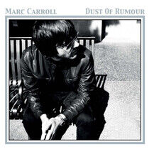 Carroll, Marc - Dust of Rumour