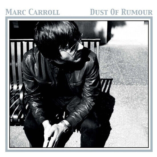 Carroll, Marc - Dust of Rumour