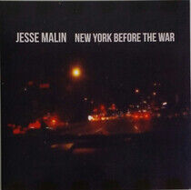 Malin, Jesse - New York Before the War