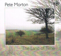 Morton, Pete - Land of Time
