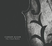 Algar, Ciaran - Final Waltz