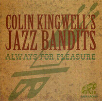 Kingwell, Colin -Jazz Ban - Always For Pleasure