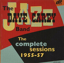 Carey, Dave -Jazz Band- - Complete Sessions...