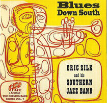 Silk, Eric & His Southern - Blues Down South
