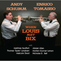 Schumm, Andy/Enrico Tomas - When Louis Met Bix