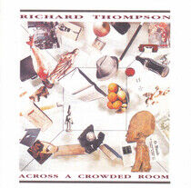 Thompson, Richard - Across a Crowded Room