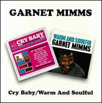 Mimms, Garnet - Cry Baby/Warm & Soulful