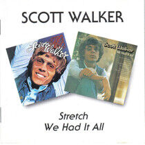 Walker, Scott - Stretch/We Had It All