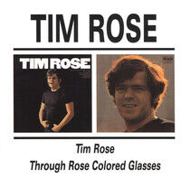 Rose, Tim - Tim Rose/Through Rose..