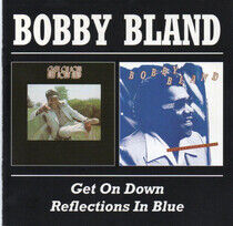 Bland, Bobby - Get On Down / Reflections