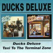 Ducks Deluxe - Ducks Deluxe/Taxi To the