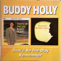 Holly, Buddy - That'll Be the Day/Rememb