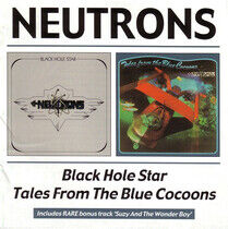 Neutrons - Black Hole Star/Tales Fro