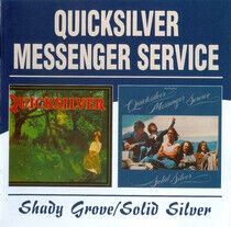 Quicksilver Messenger Service - Shady Grove/Solid Silver