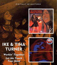 Turner, Ike & Tina - Workin' Together/Let Me..