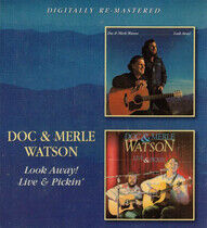 Watson, Doc & Merle - Look Away!/Live & Pickin'