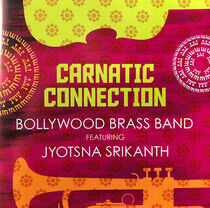 Bollywood Brass Band - Carnatic Connection