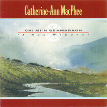 Macphee, Catherine - I See Winter