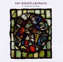Whistlebinkies - A Wanton Fling