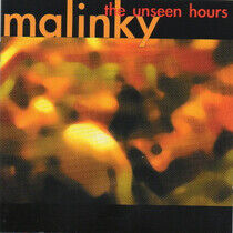 Malinky - Unseen Hours