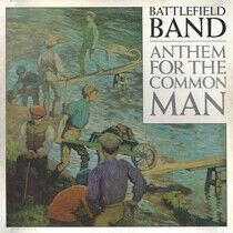 Battlefield Band - Anthem For the Common Man