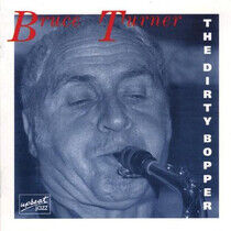 Turner, Bruce -Band- - Dirty Bopper