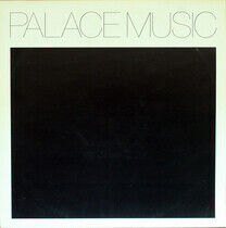 Palace Music - Lost Blues and Other..
