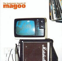 Magoo - Soateramic Sounds of