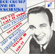 Crosby, Bob & His Orchest - Volume 3 - 1936-37