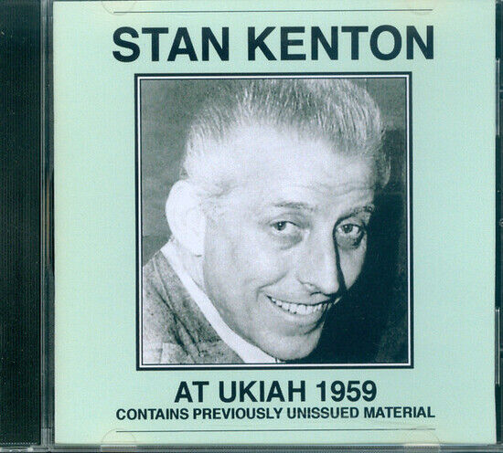 Kenton, Stan - At Ukiah 1959