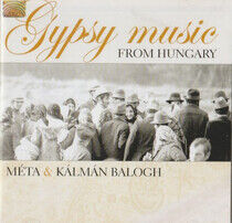 Balogh, Kalman & Meta - Gypsy Music From Hungary