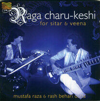 Raza, Mustafa/Rash Behari - Raga Charu-Keshi For..